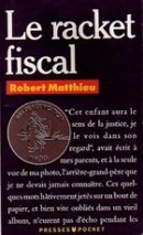 Le racket fiscal -pocket-