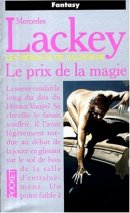 Les Hérauts de Valdemar, tome 08: Le prix de la magie Les Hérauts de Valdemar, tome 08: Le prix de la magie