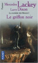 Les Hérauts de Valdemar, tome 13: Le Griffon Noir Les Hérauts de Valdemar, tome 13: Le Griffon Noir