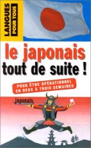 Le japonais tout de suite !