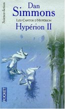 Hyperion II les cantos d hyperion Hyperion II les cantos d hyperion