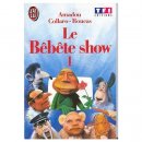 Le Bêbête show
