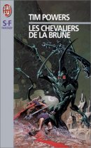 Les chevaliers de la brune Les chevaliers de la brune