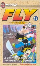 Fly, tome 15 : Le Grand Débarquement du rocher du démon ! !