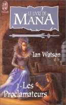 Le livre de mana, tome 1 : les proclamateurs