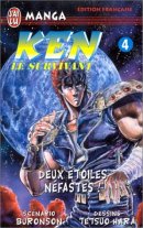 Ken le survivant, tome 4 : Deux Etoiles néfastes !