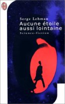 Aucune étoile aussi lointaine Aucune étoile aussi lointaine