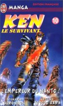Ken le survivant, tome 10 : L'Empereur du Nanto !