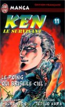 Ken le survivant, tome 11 : Le Poing qui brise le ciel