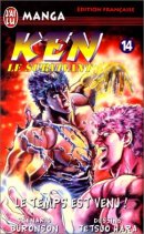 Ken le survivant, tome 14 : Le Temps est venu !