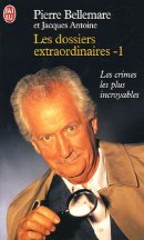 Les dossiers extraordinaires, tome 1