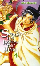 Sous un Rayon de Lune, Tome 4 :