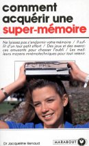 Comment acquerir une super-mémoire