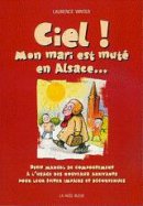 Ciel! Mon mari est muté en Alsace