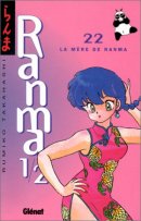 Ranma ½  22 : la mere de ranma