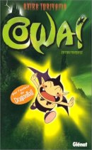 Cowa, tome 1