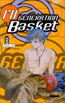 I'll Generation Basket, tome 8 : Rouge or