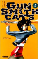 Gun Smith Cats, tome 6