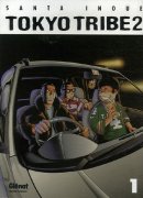 Tokyo Tribe 2, Tome 1 :