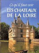 Les Chateaux De La Loire