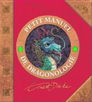 Petit manuel de dragonologie