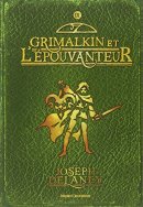 L'Epouvanteur, Tome 9 : Grimalkin et l'Epouvanteur