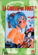 La Caresse du fouet, tome 3