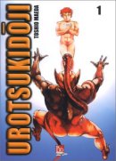 Urotsukidoji, tome 1