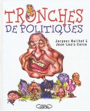 Tronches de politiques