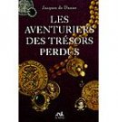 Les aventuriers des trésors perdus