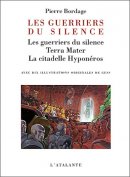 Les Guerriers du silence - Trilogie Les Guerriers du silence - Trilogie