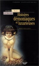 Histoires démoniaques et luxurieuses Histoires démoniaques et luxurieuses