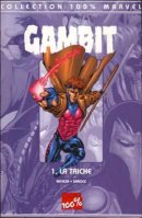 Gambit, tome1 : la triche