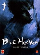 Blue Heaven, Tome 1 :