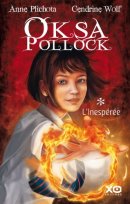 Oksa pollock, tome 1