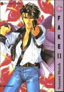 Fake, tome 2