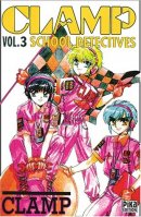 Clamp School Detectives, tome 3