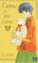 J'aime ce que j'aime, tome 1