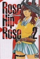 Rose Hip Rose, Tome 2 :