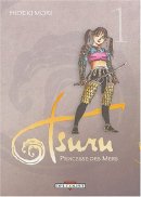 Tsuru Princesse des Mers, Tome 1 :