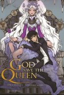 God save the Queen, Tome 1 :