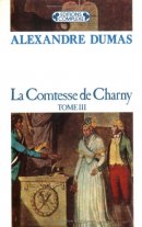 La Comtesse de Charny, tome 3