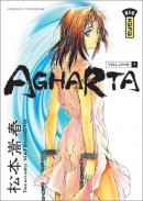 Agharta, tome 1