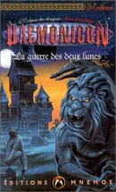 L'Eclipse des dragons 3 - La Guerre des deux lunes L'Eclipse des dragons 3 - La Guerre des deux lunes