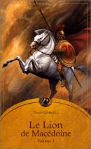 Le lion de Macédoine, tome 1 Le lion de Macédoine, tome 1