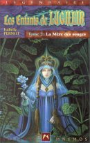 Les enfants de lugheir t.2 : la mere des songes Les enfants de lugheir t.2 : la mere des songes