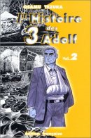 L'Histoire des 3 Adolf, tome 2