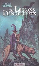 Les légions dangereuses Les légions dangereuses
