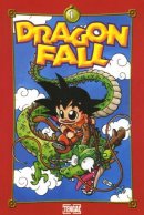 Dragon Fall, Tome 1 : Le Commencement