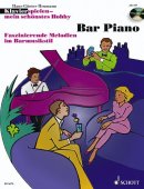 Klavierspielen, mein schönstes Hobby, Bar Piano, m. Audio-CD